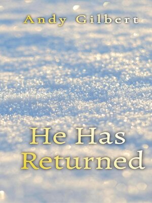 cover image of He Has Returned